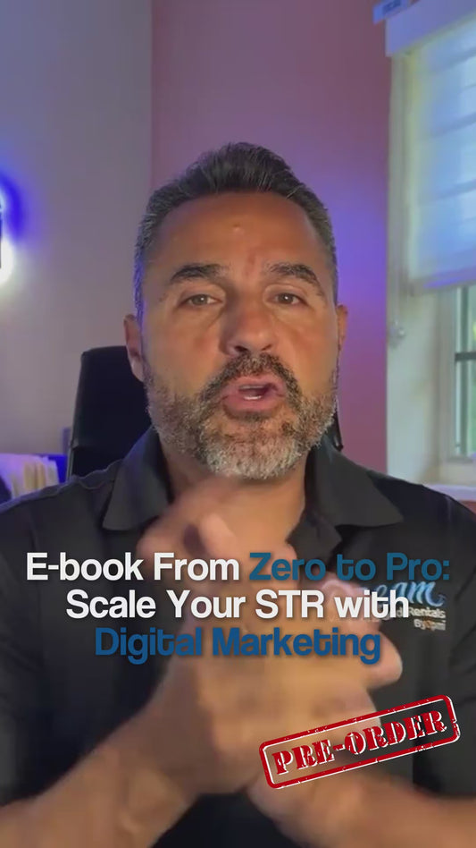 From 0 to Pro: Scale Your STR with Digital Marketing